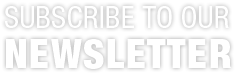Subscribe to our Newsletter